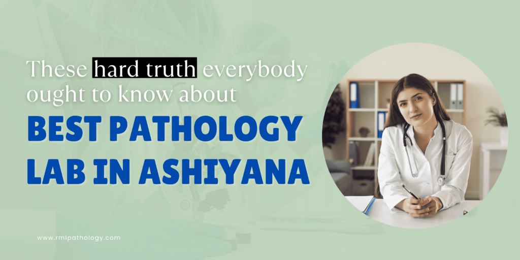 Best Pathology lab in Ashiyana