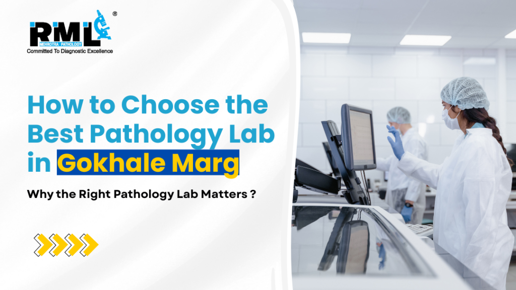Choose best pathology lab in Gokhale marg